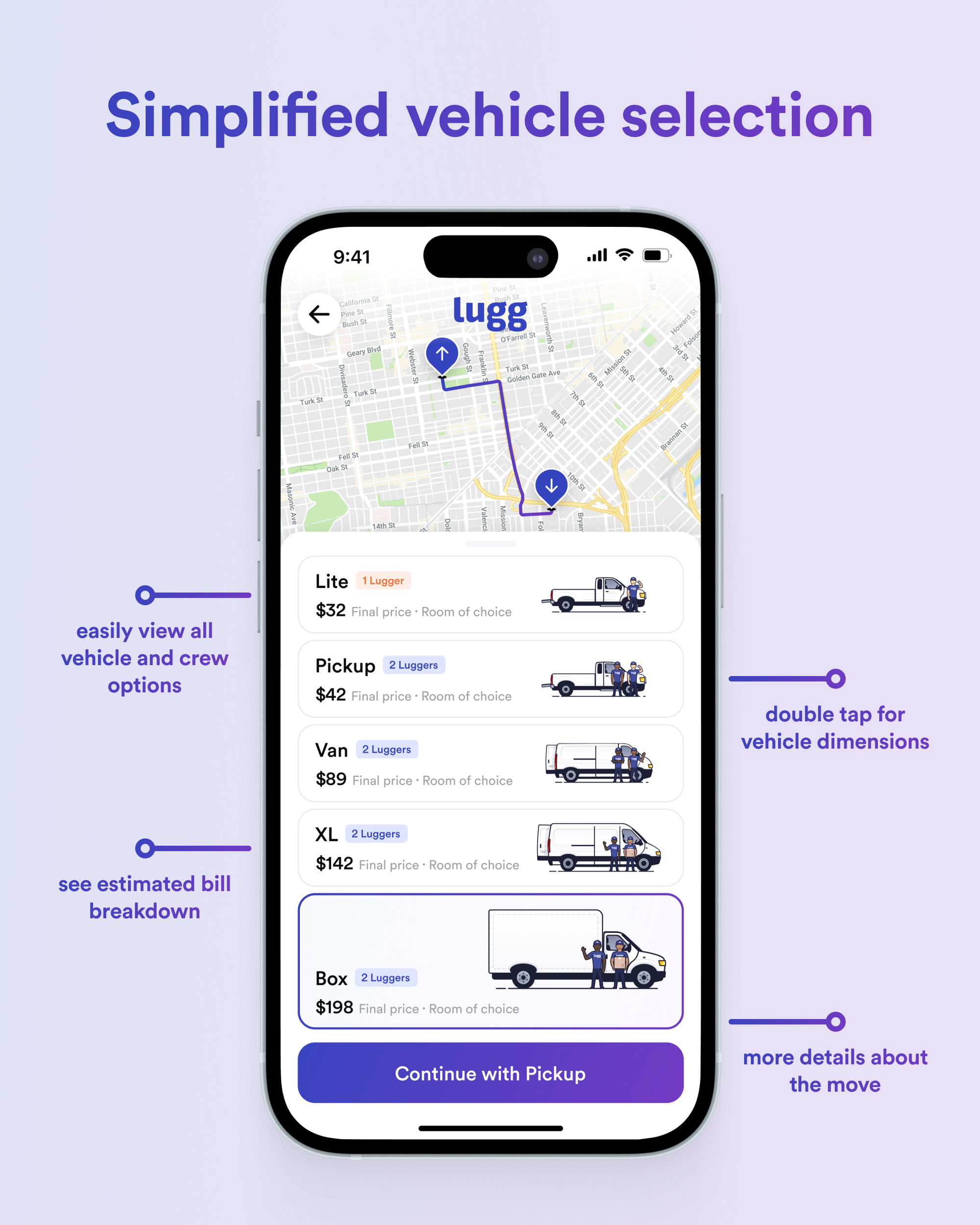 Lugg app offers simplified vehicle section so you can choose the right crew and truck for your moving and delivery needs.