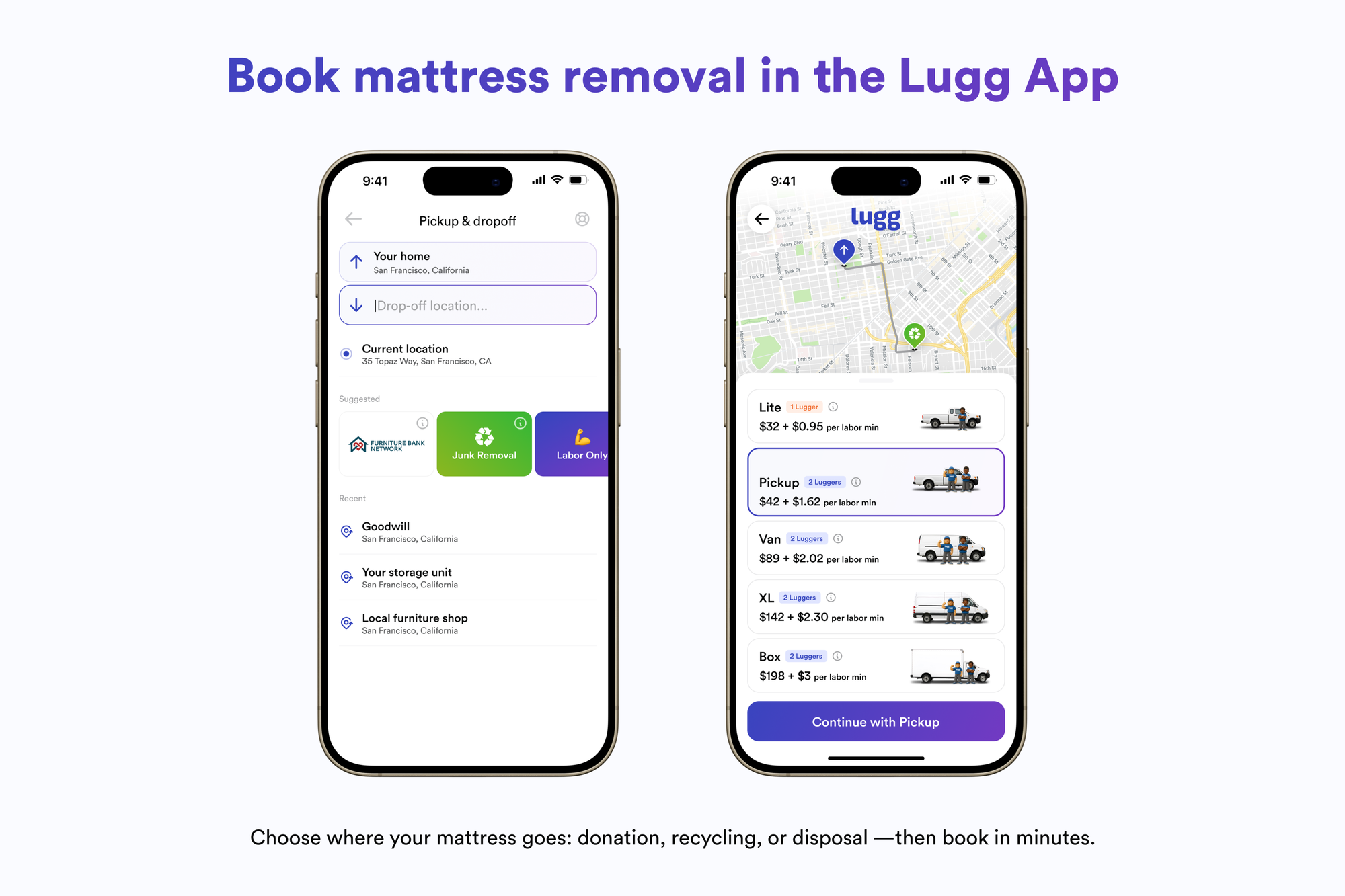 Screens from the Lugg app showing how to set a pickup and choose a drop-off and vehicle for mattress removal.