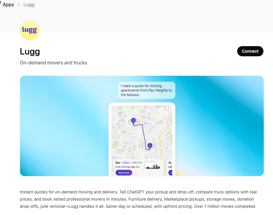 Lugg app detail page in ChatGPT Apps store showing Lugg logo, app name 'Lugg' with tagline 'On-demand movers and trucks,' Connect button in top right, preview image demonstrating a moving quote from Pac Heights to the Mission with map and truck options, and full description highlighting instant quotes, furniture delivery, Marketplace pickups, junk removal, same-day or scheduled booking, upfront pricing, and over 1 million moves completed