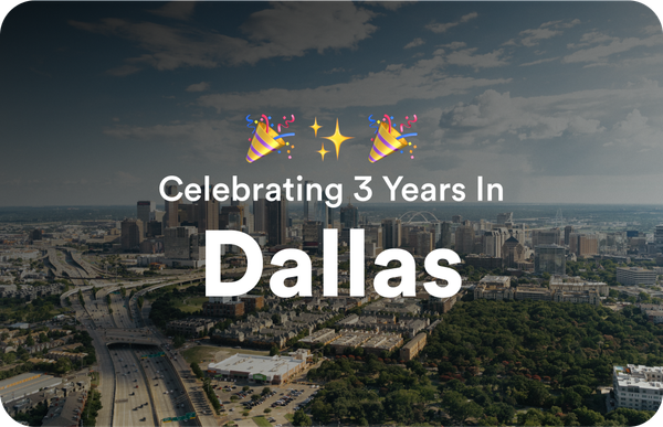 Celebrating 3 Years In Dallas